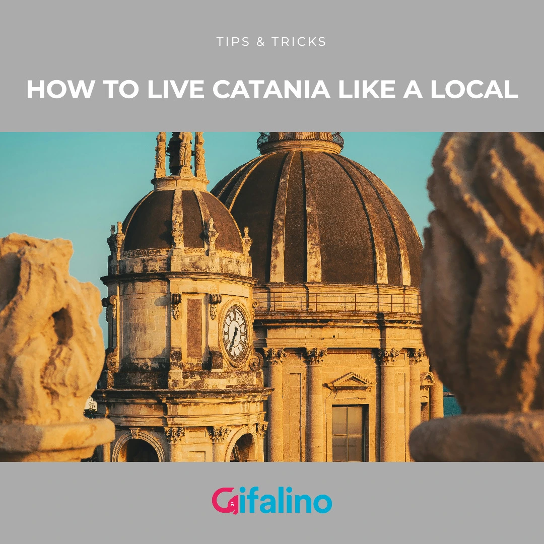 How to Live Catania Like a Local